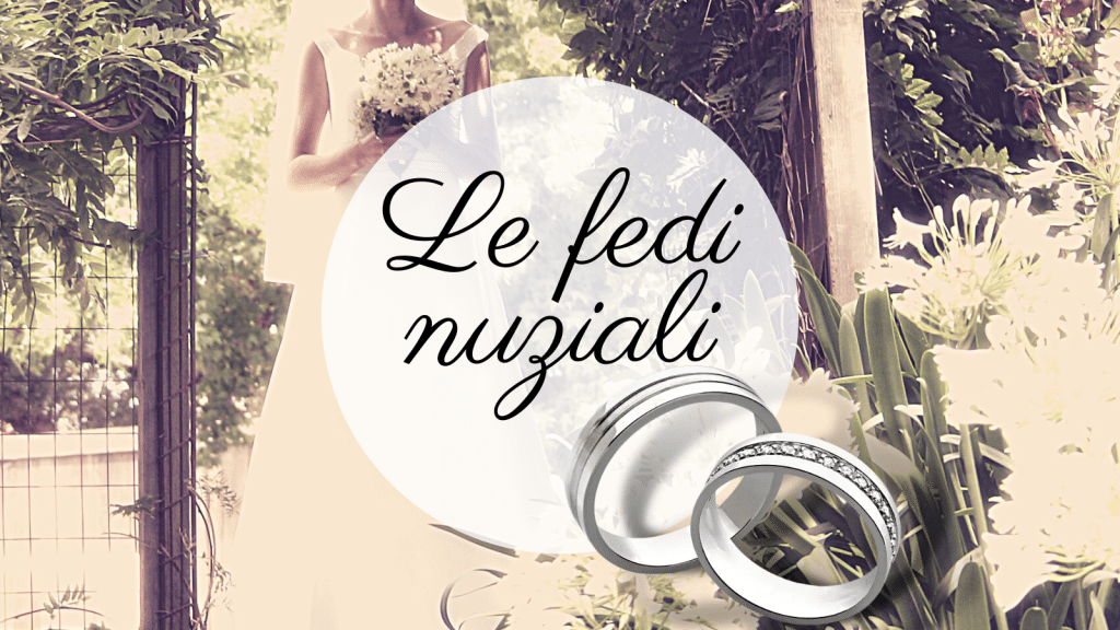 Le Fedi Nuziali - Flores Gioielli