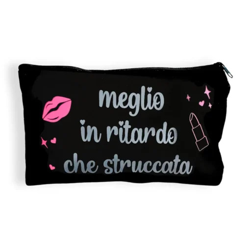 Pochette Meglio in Ritardo che Struccata